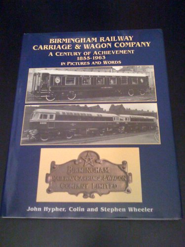 Birmingham Railway Carriage and Wagon Company, 1855-1963