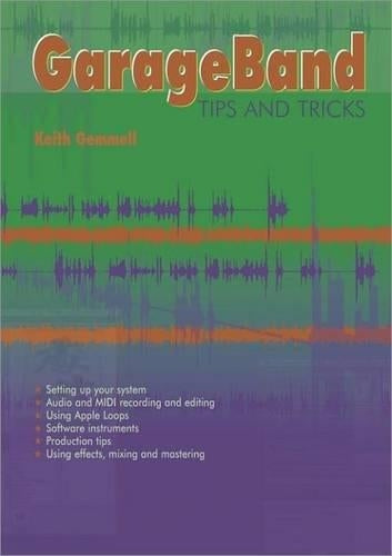 GarageBand Tips and Tricks