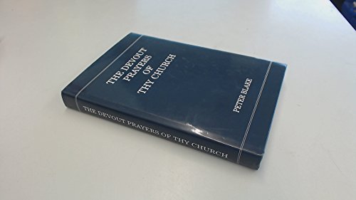 The Devout Prayers of Thy Church