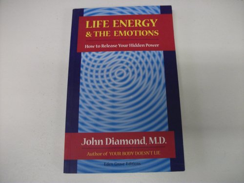 Life Energy and the Emotions