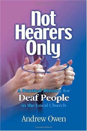 Not Hearers Only