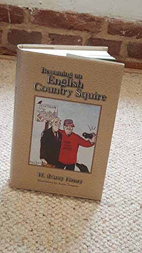 Becoming an English Country Squire