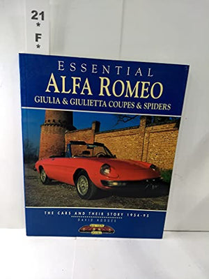 Essential Alfa Romeo Giulia and Giulietta Coupes and Spiders