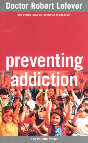 Preventing Addiction