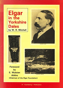Elgar in the Yorkshire Dales 