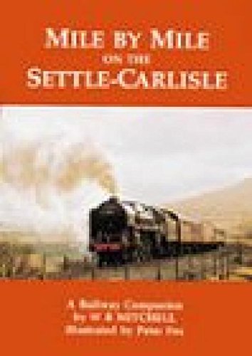 Mile by Mile on the Settle-Carlisle