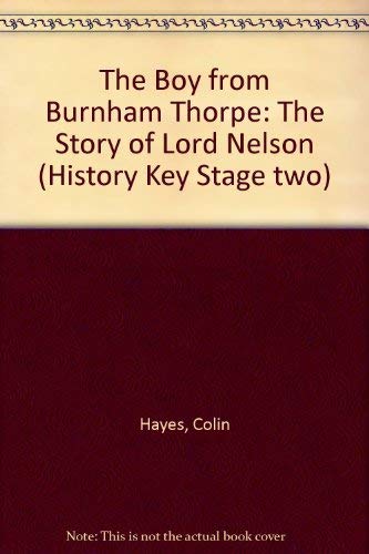The Boy from Burnham Thorpe