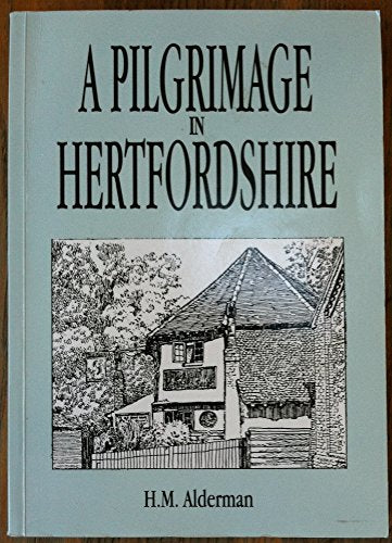 A Pilgrimage in Hertfordshire