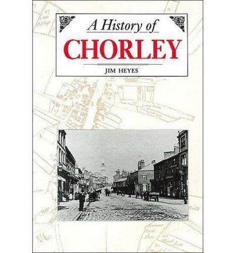 A History of Chorley