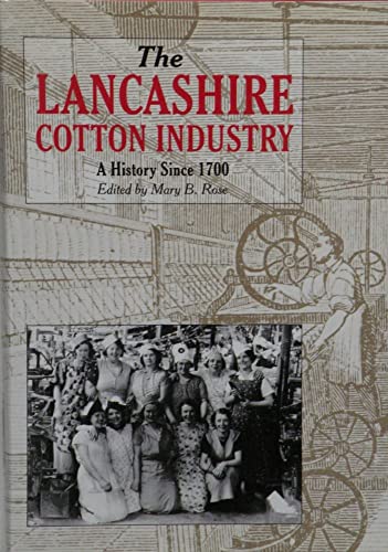 The Lancashire Cotton Industry
