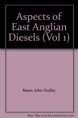 Aspects of East Anglian Diesels