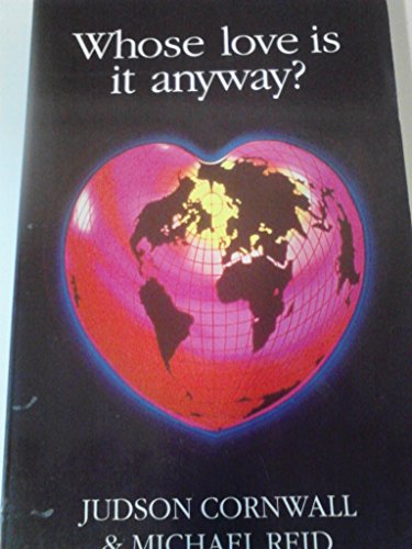 Whose Love is it Anyway?