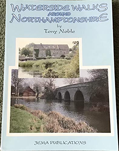 Waterside Walks Around Northamptonshire