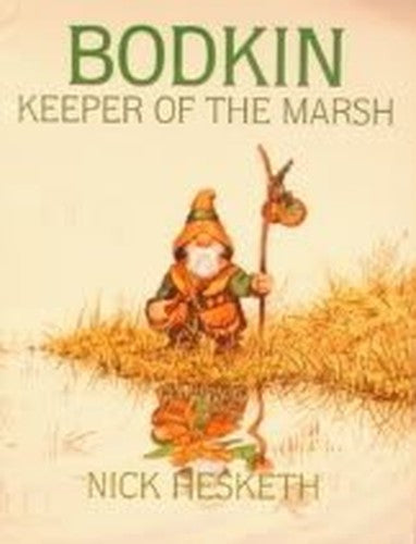 Bodkin, Keeper of the Marsh