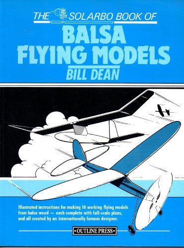 Bill Dean's Book of Balsa Flying Models