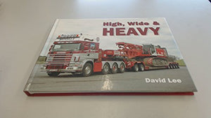 High Wide and Heavy