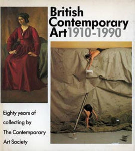 British Contemporary Art, 1910-90 