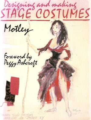 Designing and Making Stage Costumes