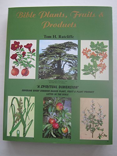 Bible Plants,Fruits and Products.