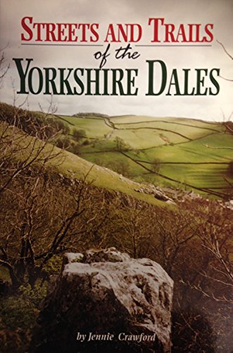 Streets and Trails of the Yorkshire Dales