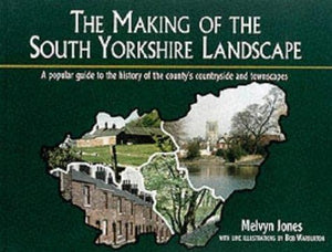 The Making of the South Yorkshire Landscape 