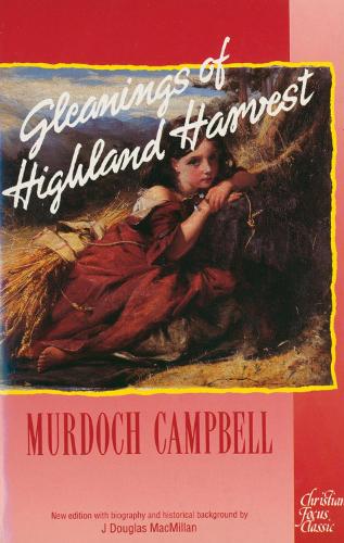 Gleanings of Highland Harvest