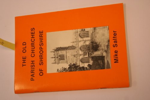 The Old Parish Churches of Shropshire