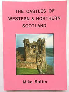 The Castles of Western and Northern Scotland 