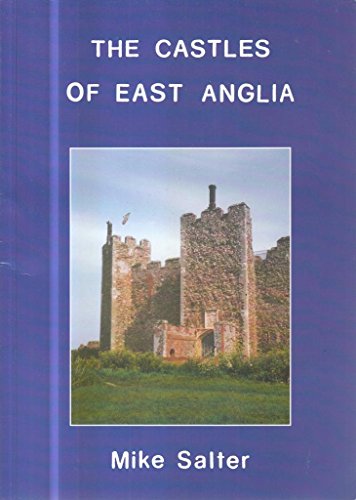 The Castles of East Anglia