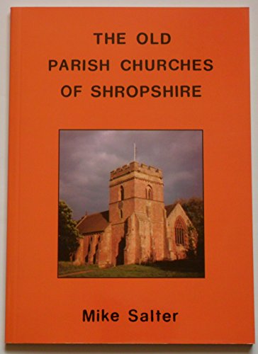 The Old Parish Churches of Shropshire