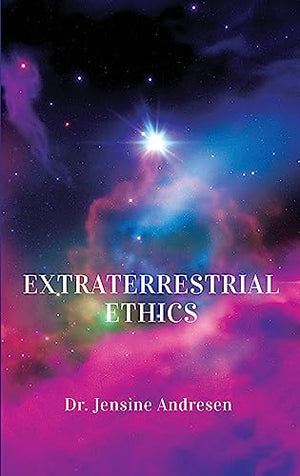 Extraterrestrial Ethics