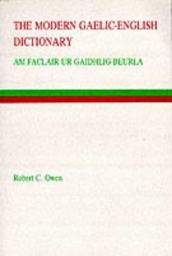 The Modern Gaelic-English Dictionary