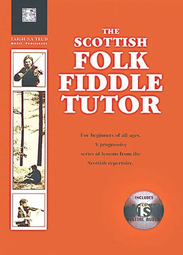 The Scottish Folk Fiddle - Tutor