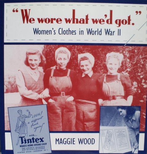 We Wore What We'd Got