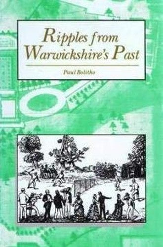 Ripples from Warwickshire's Past