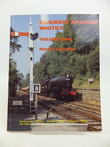 Railways Around Whitby