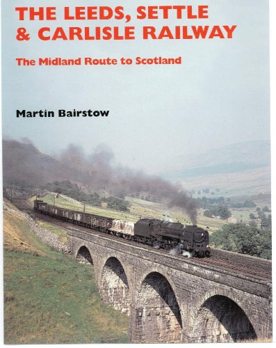 The Leeds, Settle & Carlisle Railway