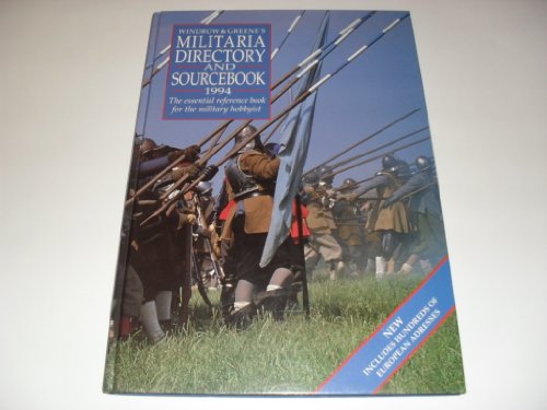 Windrow & Greene's UK Militaria Directory and Sourcebook