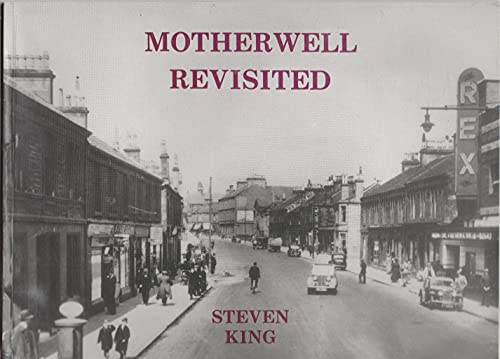 Motherwell Revisited