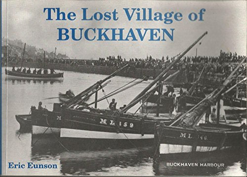 The Lost Village of Buckhaven