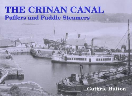 The Crinan Canal Puffers and Paddle Steamers