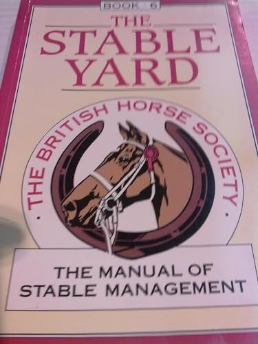 The Manual of Stable Management: The Stable Yard