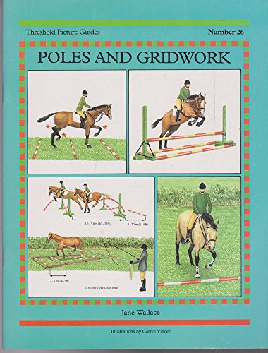 Poles and Gridwork