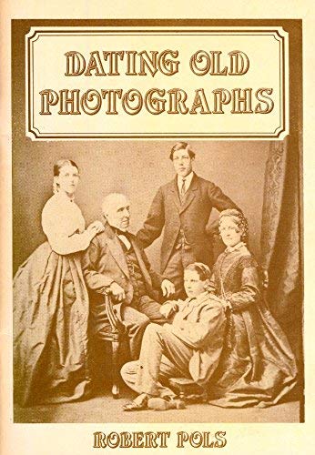 Dating Old Photographs