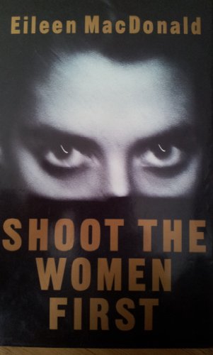 Shoot the Women First