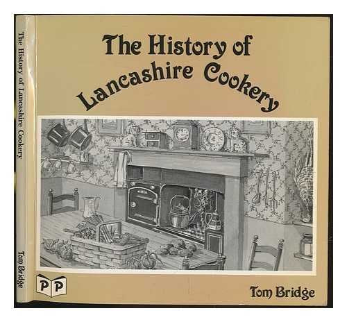 History of Lancashire Cookery