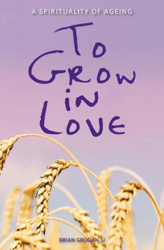 To Grow in Love
