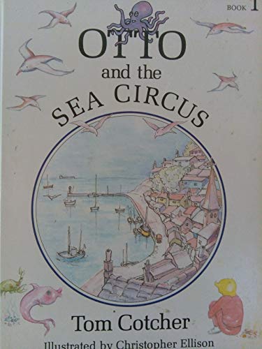 Otto and the Sea Circus