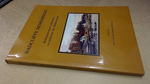 Radcliffe remembers: Reminiscences collected to celebrate the millennium