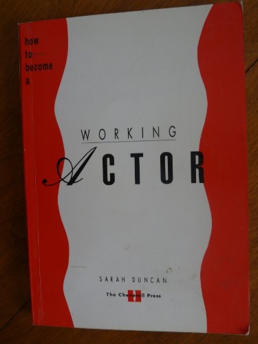 How to Become a Working Actor